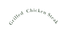Grilled Chicken Steak